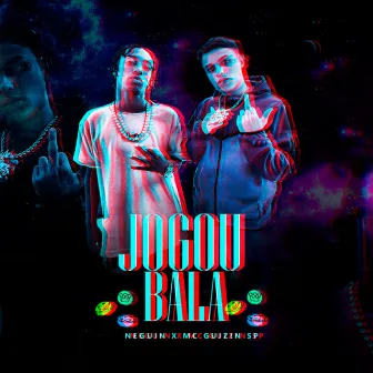 Jogou Bala by Mc Guizin SP