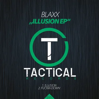 Illusion EP by Blaxx (Italy)