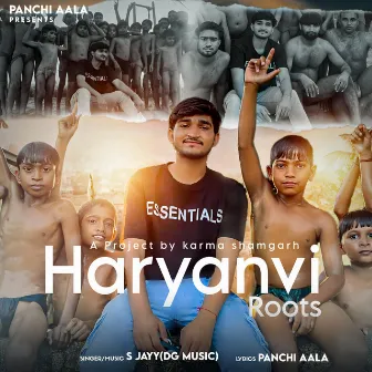 Haryanvi Roots by S Jayy