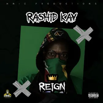 Reign by Rashid Kay