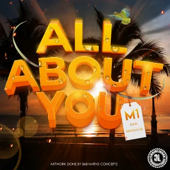 All About You by M1 aka Menace