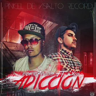 Adicción by Impakto 7 Puntas