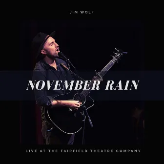 November Rain by Jim Wolf