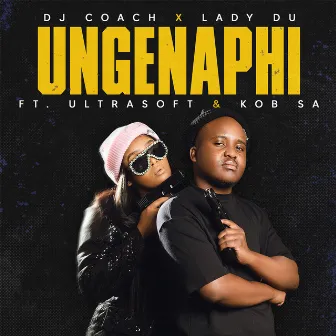 Ungenaphi by Dj Coach