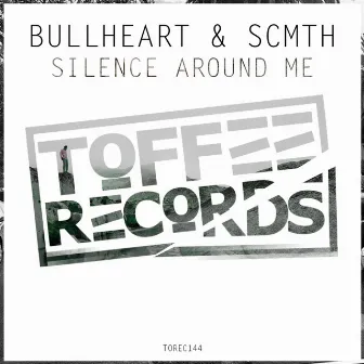 Silence Around Me by BullHeart