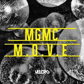 M.O.V.E by MGMC