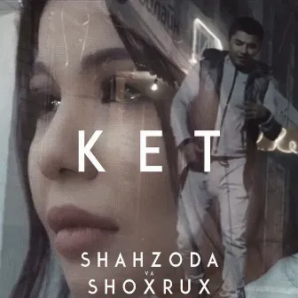 Ket by Shoxrux