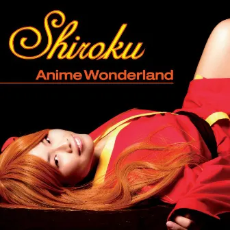 Anime Wonderland by Shiroku