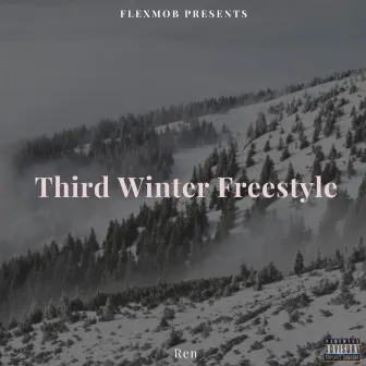 Third Winter Freestyle by Ren