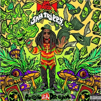 Doobie & A Dream by Jah Trippy