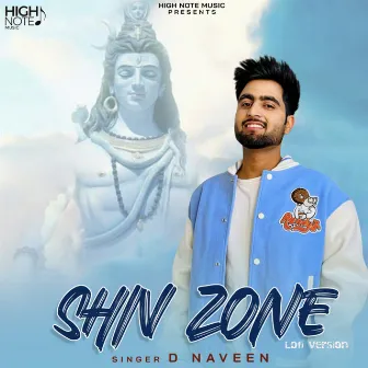 Shiv Zone (Lofi Version) by Naveen Kumar