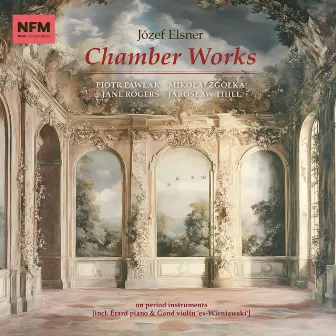 Elsner: Chamber Works by Józef Elsner