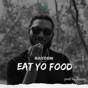 Eat Your Food by Raycon