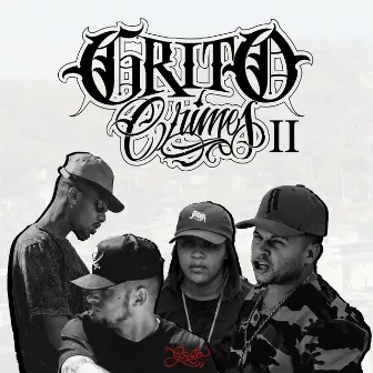 Grito Crimes II by Grito Filmes