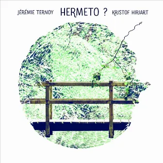 Hermeto? by Jérémie Ternoy