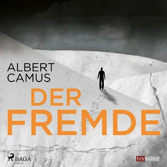 Der Fremde (Gekürzt) by Albert Camus