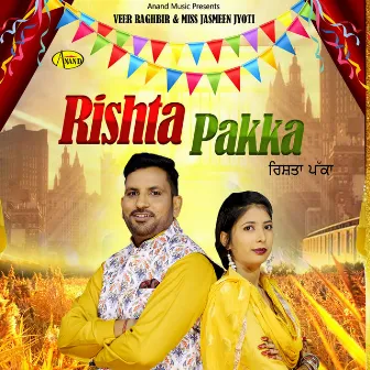 Rishta Pakka by Veer Raghbir