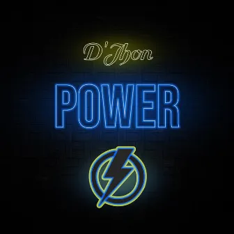 Power by D'Jhon