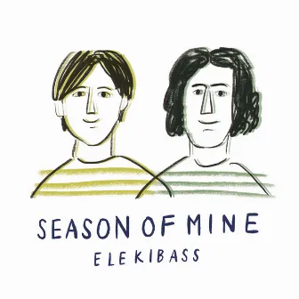 SEASON OF MINE by Elekibass