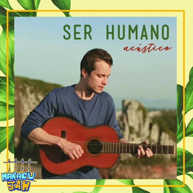 Ser Humano - Acústico