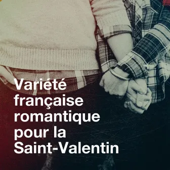 Variété française romantique pour la saint-valentin by Saint Valentin