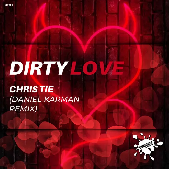 Dirty Love - Daniel Karman Instrumental Remix