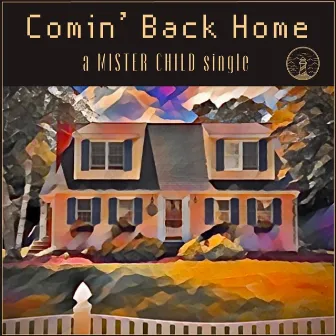 Comin' Back Home by Mister Child