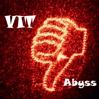 Abyss by VIT