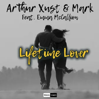 Lifetime Lover by Arthur Xust