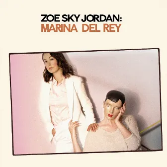 Marina Del Rey by Zoe Sky Jordan