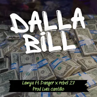 Dalla Bill by Lawya