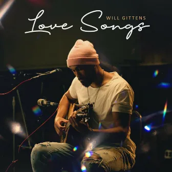 Love Songs by Will Gittens