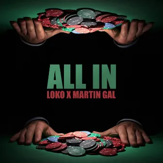 All In by Loko