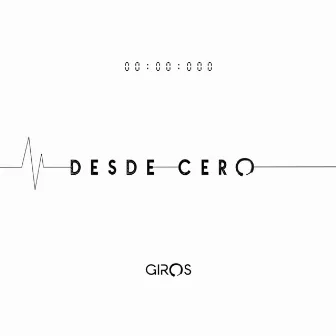 Desde Cero by Giros