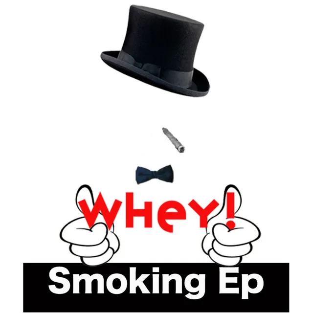 Whey! Smoking - EP