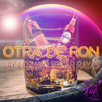 Otra de Ron by Jay Lozano