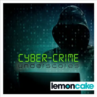 Cyber-Crime Underscores by Timothy Gilbert