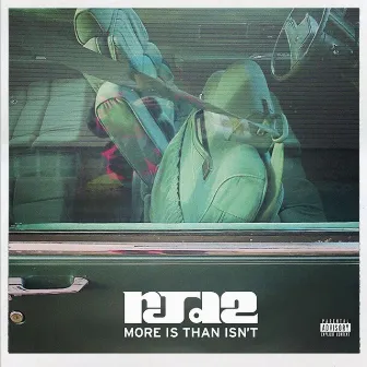 More Is Than Isn't by RJD2