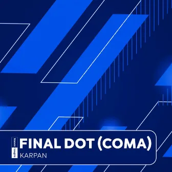 Final Dot (Comma) by Karpan