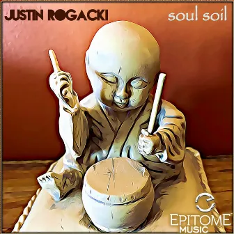 soul soil by Justin Rogacki