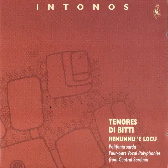 Intonos (Four-part Vocal Plyphonies from Central Sardinia) by Tenores Di Bitti