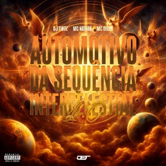 Automotivo Da Sequência Intercelestial 1.0 by Mc Delux