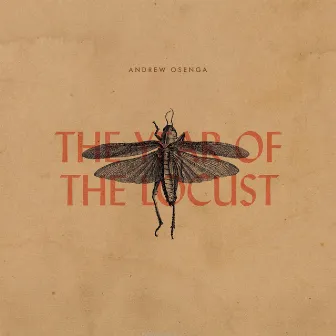 The Year of the Locust by Andrew Osenga