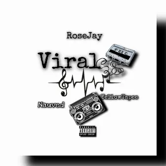 Viral by Rose Jay