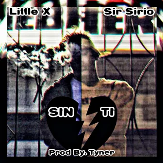 Sin Ti by Sir Sirio