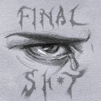 final sh＊t by skow