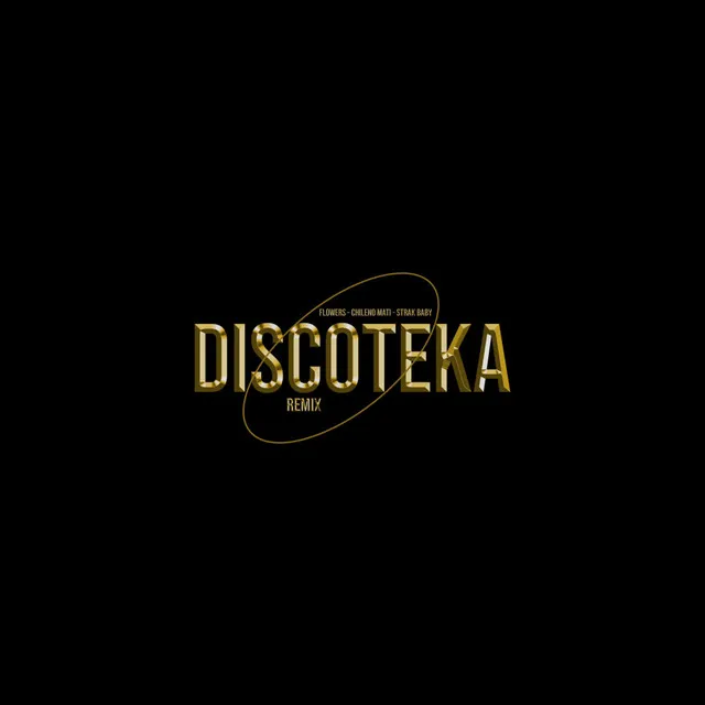 Discoteka - Remix