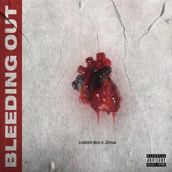 Bleeding Out by Under Boi