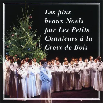 Noëls by Les Petits Chanteurs à la Croix de Bois