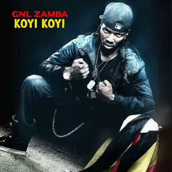 Koyi Koyi by Gnl Zamba